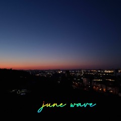 june wave