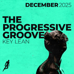 The December'25 Progressive Groove