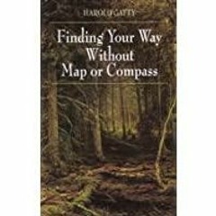 Read* Finding Your Way Without Map or Compass