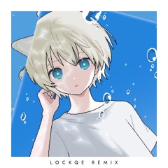 Learn To Swim [Lockqe Remix]