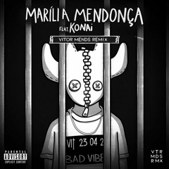 VIT - Marília Mendonça feat. Konai (Vitor Mends Remix)