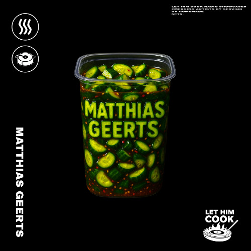 MATTHIAS GEERTS | LET HIM COOK radio - Trance, Techno, Hard House