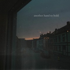 another hand to hold (feat. itssvd)