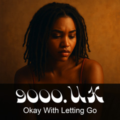 Okay with Letting Go