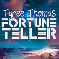 Fortune Teller by Tyree Thomas