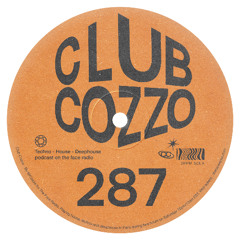Club Cozzo 287 The Face Radio / Circulate