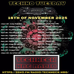 Techno Tuesday - Techneck NRG Radio 18.11.25