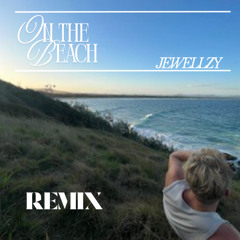 ON THE BEACH - (REMIX)