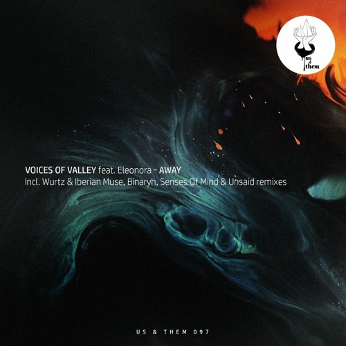 PREMIERE: Voices Of Valley - Away (Binaryh Remix) [Us & Them Records]