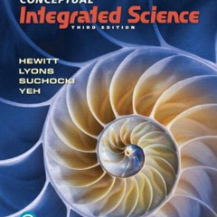[Read] KINDLE 💑 Conceptual Integrated Science (3rd Edition) by  Paul G. Hewitt,Suzan