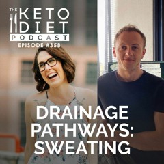 #358: Drainage Pathways: Sweating with Edward Hodge {MiHigh Co-founder}