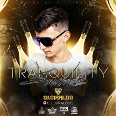 TRANQUILITY SOUND - BY DJ_GIRALDO