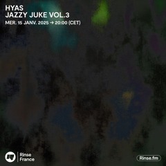 Hyas : Jazzy Juke vol.3  - 15 Janvier 2025