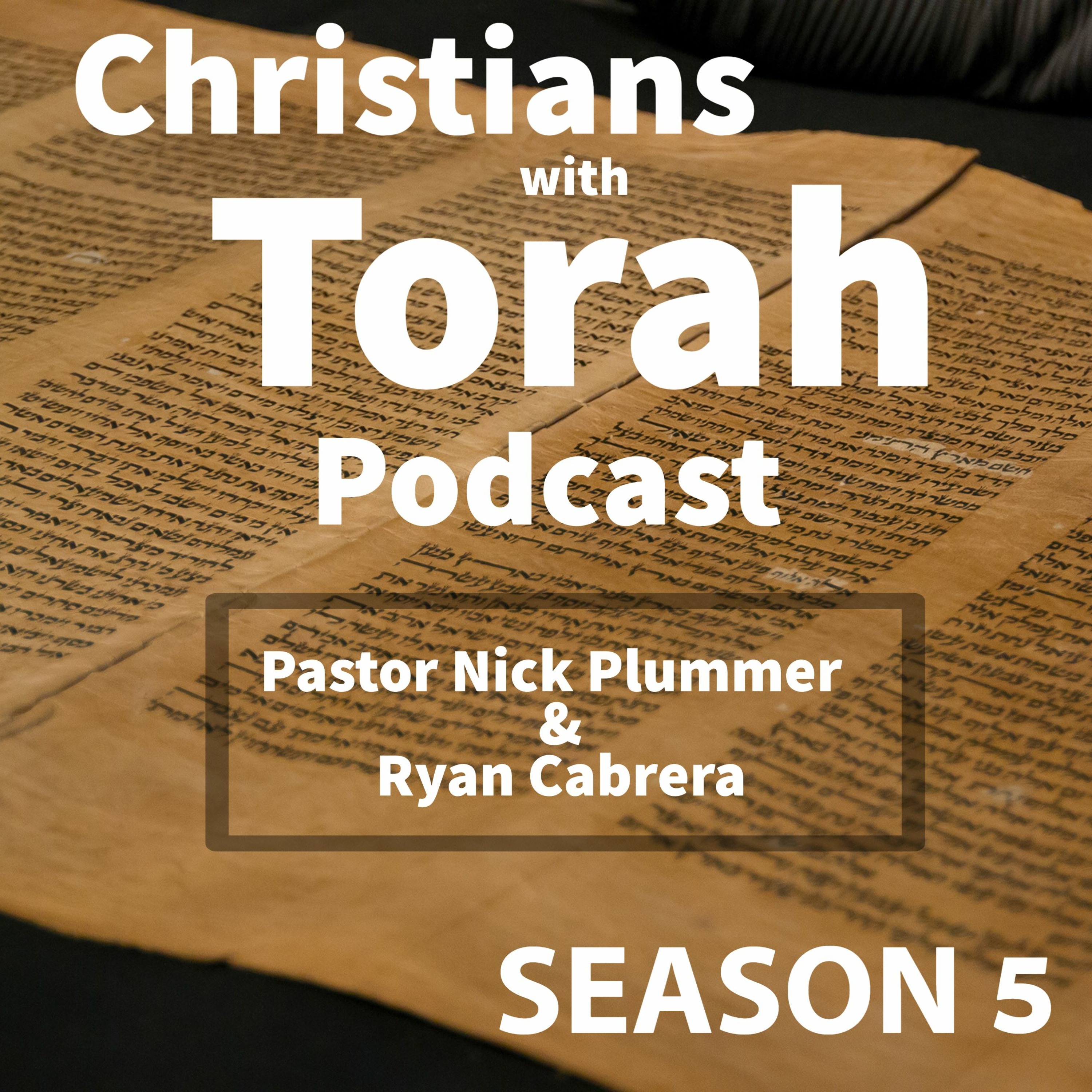 Christian\'s with Torah - The BeitTehila Podcast | Pastor Nick Plummer & Ryan Cabrera
