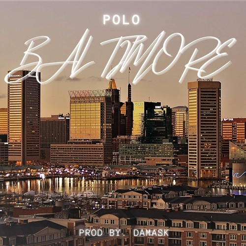 BALTIMORE (Prod By. Damask)