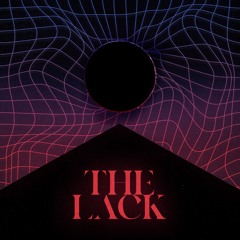 The Lack Teaser