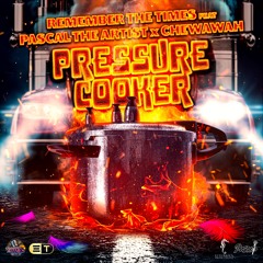 Remember The Times - Pressure Cooker feat Pascal The Artist & Chewawah (SXM Soca 2025)