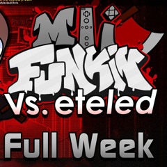 [Mii Funkin: Vs. eteled] - Plaything | OST [OFFICIAL]