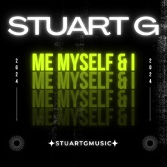 Me Myself & I