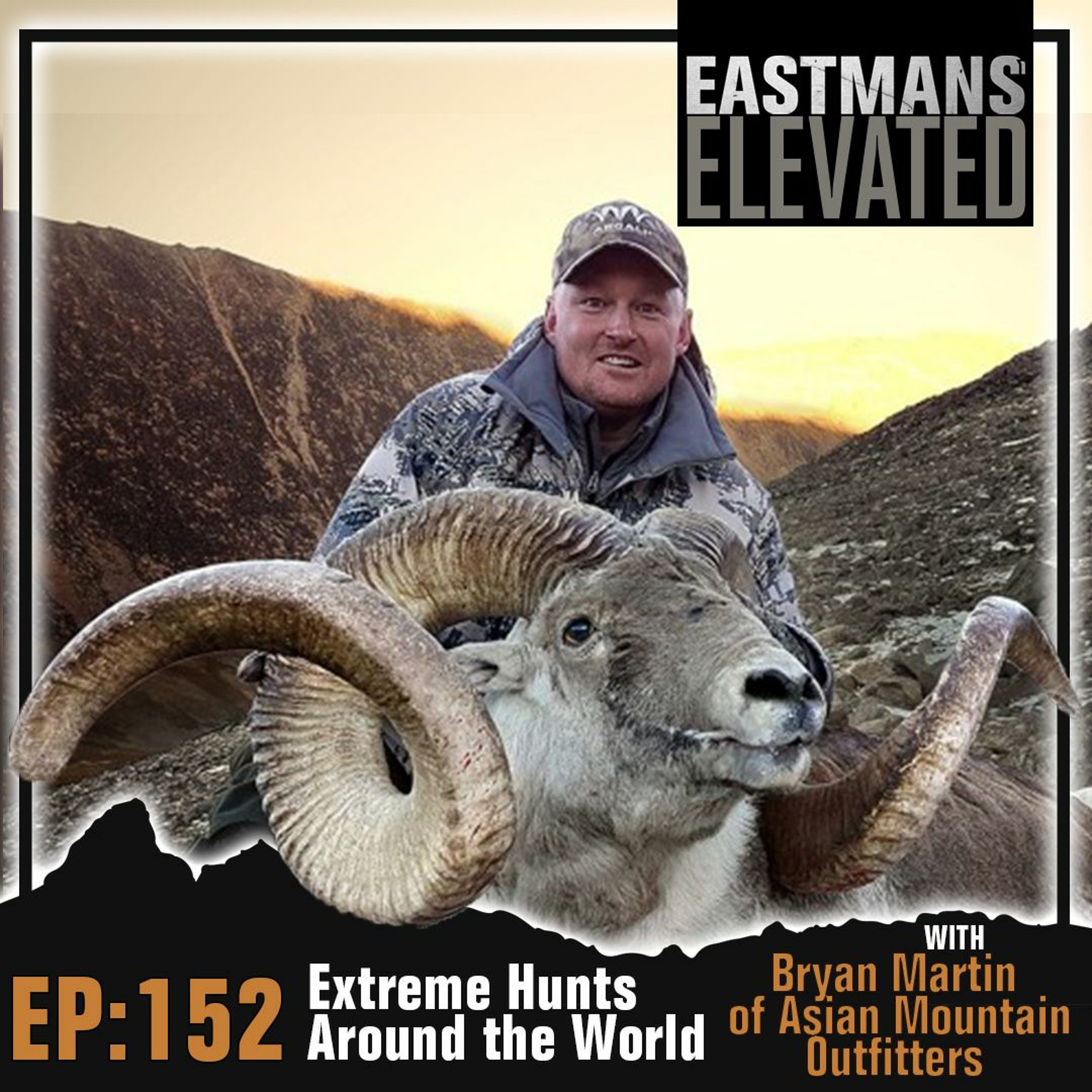 Episode 152: Extreme Hunts Around the World with Bryan Martin of Asian Mountain Outfitters