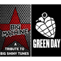 Big Machine- Basket Case (Green Day Cover)