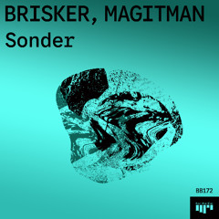 PREMIERE: Brisker, Magitman - Sonder