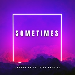 Thomas-Seels Feat Fransix Radio Edit (preview)