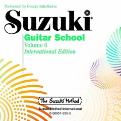 Access [KINDLE PDF EBOOK EPUB] Suzuki Guitar School, Vol 6 by  George Sakellariou 📤