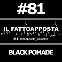 Podcast 81 - BLACK POMADE