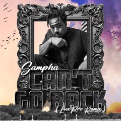 Sampha - Can't Go Back (LuxPro Remix)