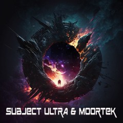 Subject Ultra & Moortek - Breakthrough