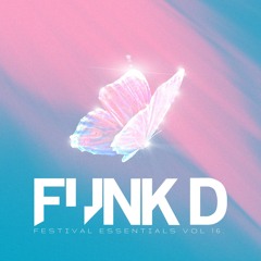 Funk D Pres. Festival Essentials Vol. 16