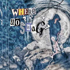 Where Yo Swag