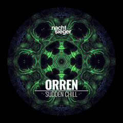 ORREN - SUDDEN CHILL [NCSG036]