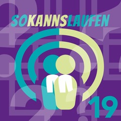 So kann's laufen 19 - Was mach ich hier eigentlich?