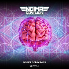 Noima Raveway - Brain Activities