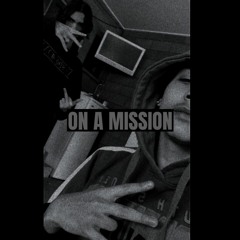 ON A MISSION