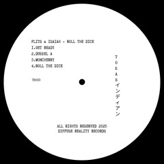 Flits & Isaiah - Roll The Dice [TOBAS 003]