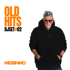 Old Hits - Dj Set#02