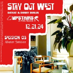 Stay Out West - All vinyl dj. set *Winter Solstice* :: Upstairs @ Public Records, BKNY. 12. 21. 2024