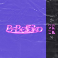 B de Bellako (Tech-House Remix)