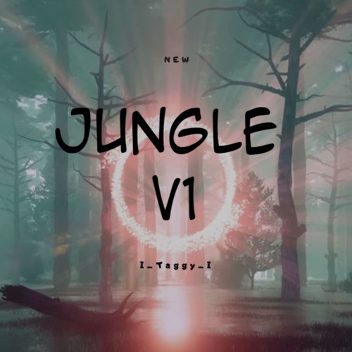 Jungle V1-Part 1