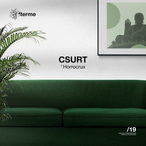 Csurt - Horrocrux (Original Mix)