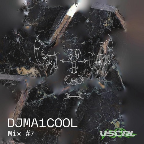 |VSCRL DJ sessions #7| djma1col