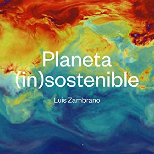 [Access] KINDLE 📝 Planeta insostenible (El cuarto de las maravillas) (Spanish Editio