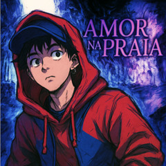 Amor Na Praia(25:00 remix slowed)