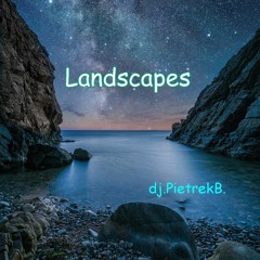 Landscapes