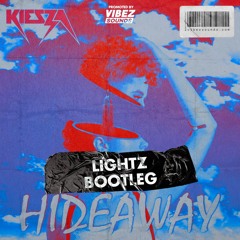 Kiesza - Hideaway (Lightz Bootleg)