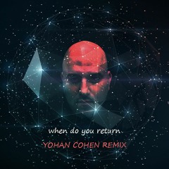 אייל גולן - מתי את חוזרת [YOHAN COHEN REMIX]DEMO