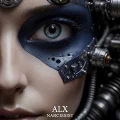 ALX- Narcissist [Free Download]